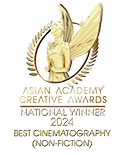 Image : asian academy creative awards national winner 2024 best cinematography(non-fiction)