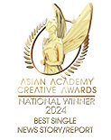 Image : asian academy creative awards national winner 2024 best single news story/report